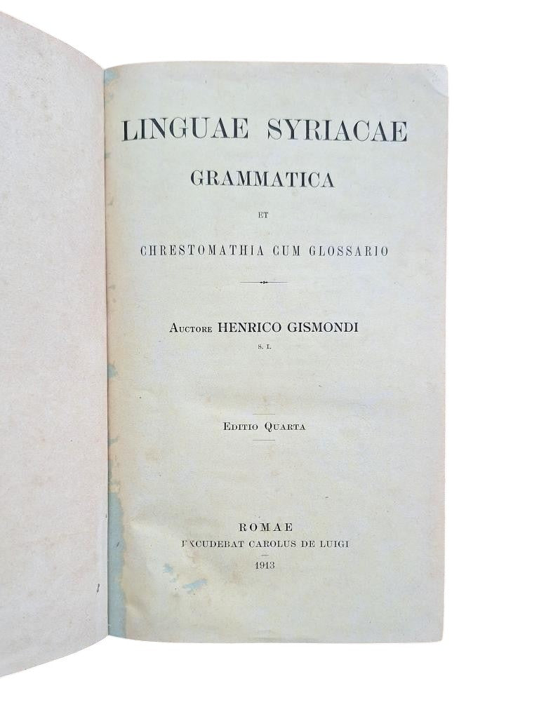 Gismondi, Henrico.- LINGUAE SYRIACAE GRAMMATICA ET CHRESTOMATHIA CUM GLOSSARIO