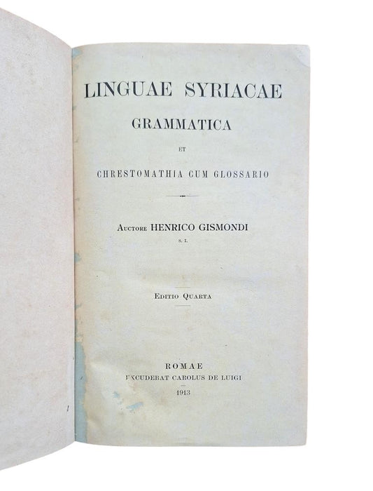 Gismondi, Henrico.- LINGUAE SYRIACAE GRAMMATICA ET CHRESTOMATHIA CUM GLOSSARIO