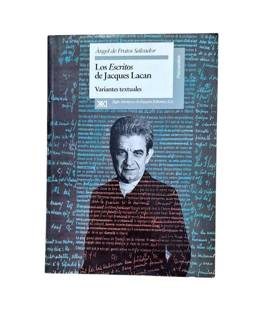 Frutos Salvador, Ángel de.- THE WRITINGS OF JACQUES LACAN. TEXTUAL VARIANTS.