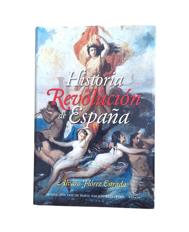 Flórez Estrada, Álvaro.- INTRODUCTION À L'HISTOIRE DE LA RÉVOLUTION ESPAGNOLE