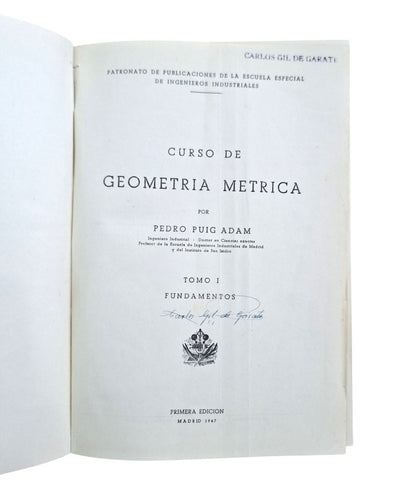 Puig Adam, Pedro.- METRIC GEOMETRY COURSE (I - II)