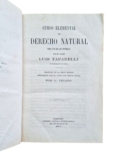 Taparelli, Luis.- ELEMENTARY COURSE OF NATURAL LAW FOR USE IN SCHOOLS