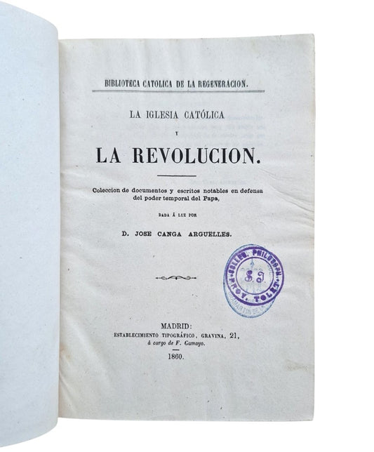 Canga Argüelles, J.- LA IGLESIA CATÓLICA Y LA REVOLUCIÓN