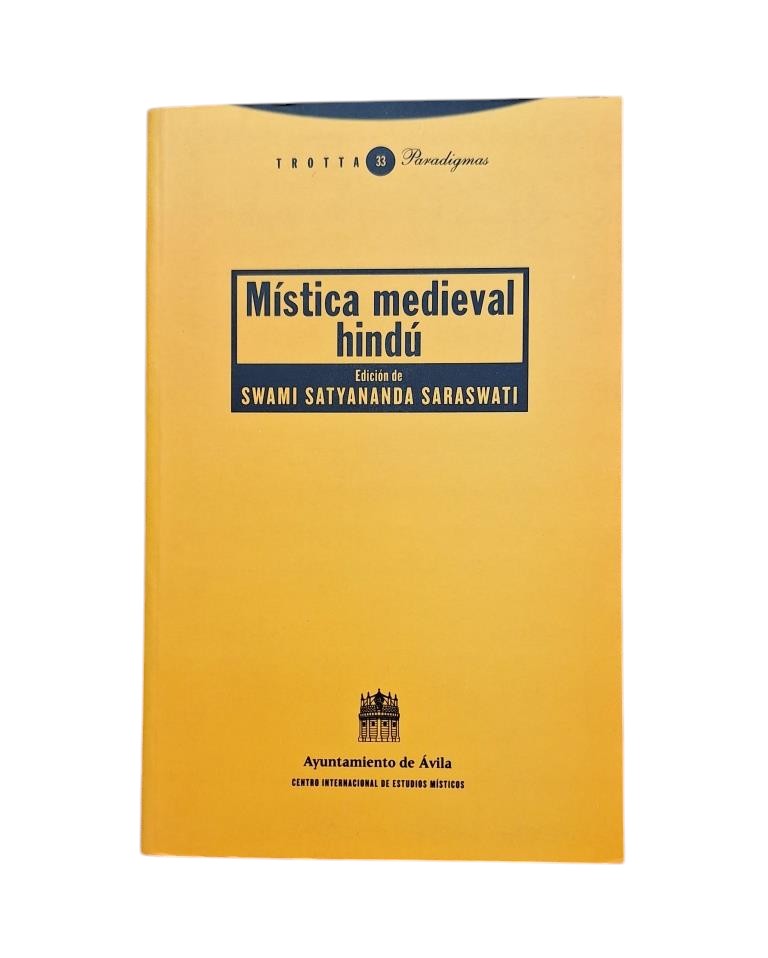 MÍSTICA MEDIEVAL HINDÚ.- Swami Satyananda Saraswati