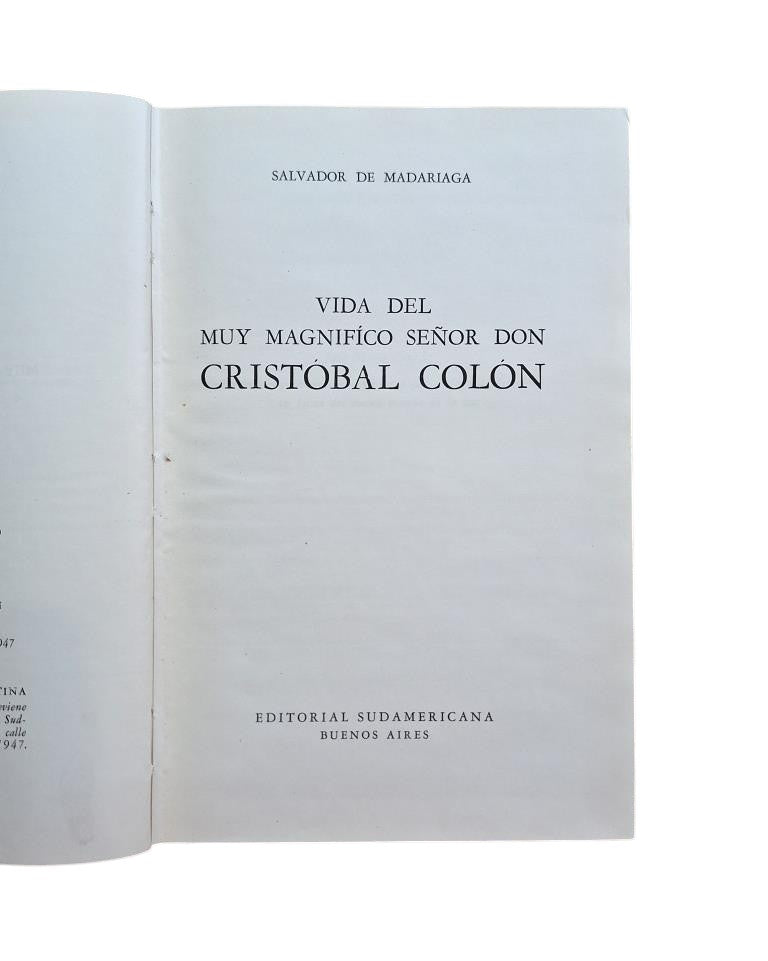 Madariaga, Salvador.- VIDA DEL MUY MAGNÍFICO SEÑOR DON CRISTÓBAL COLÓN