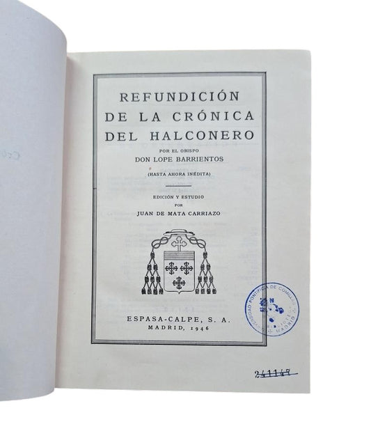 Barrientos, Lope.- REFUNDICIÓN DE LA CRÓNICA DEL HALCONERO