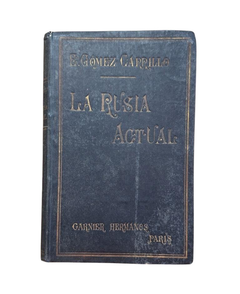 Gómez Carrillo, E.- PRESENT-DAY RUSSIA