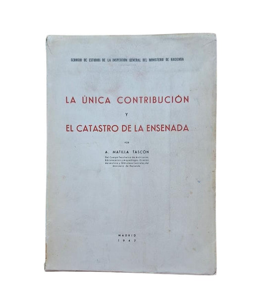 Matilla Tascón, A.- THE SINGLE CONTRIBUTION AND THE CADASTRAL SURVEY OF THE BASIN
