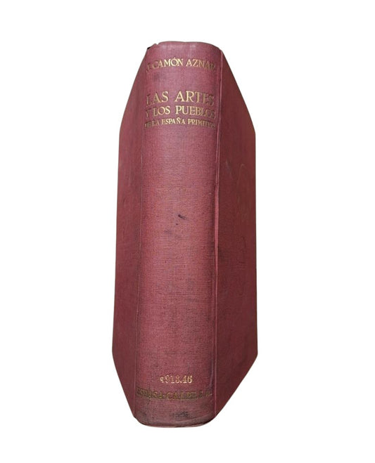 Camón Aznar, José.- THE ARTS AND PEOPLES OF PRIMITIVE SPAIN