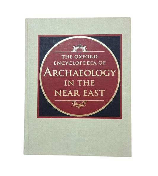 Meyers, Eric M. (ed).- THE OXFORD ENCYCLOPEDIA OF ARCHAEOLOGY IN THE NEAR EAST (5 VOLS.)