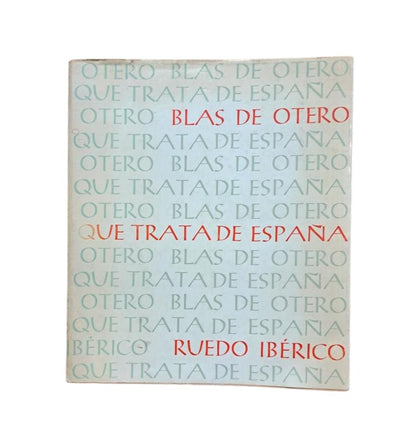 Otero, Blas de.- WHICH DEALS WITH SPAIN