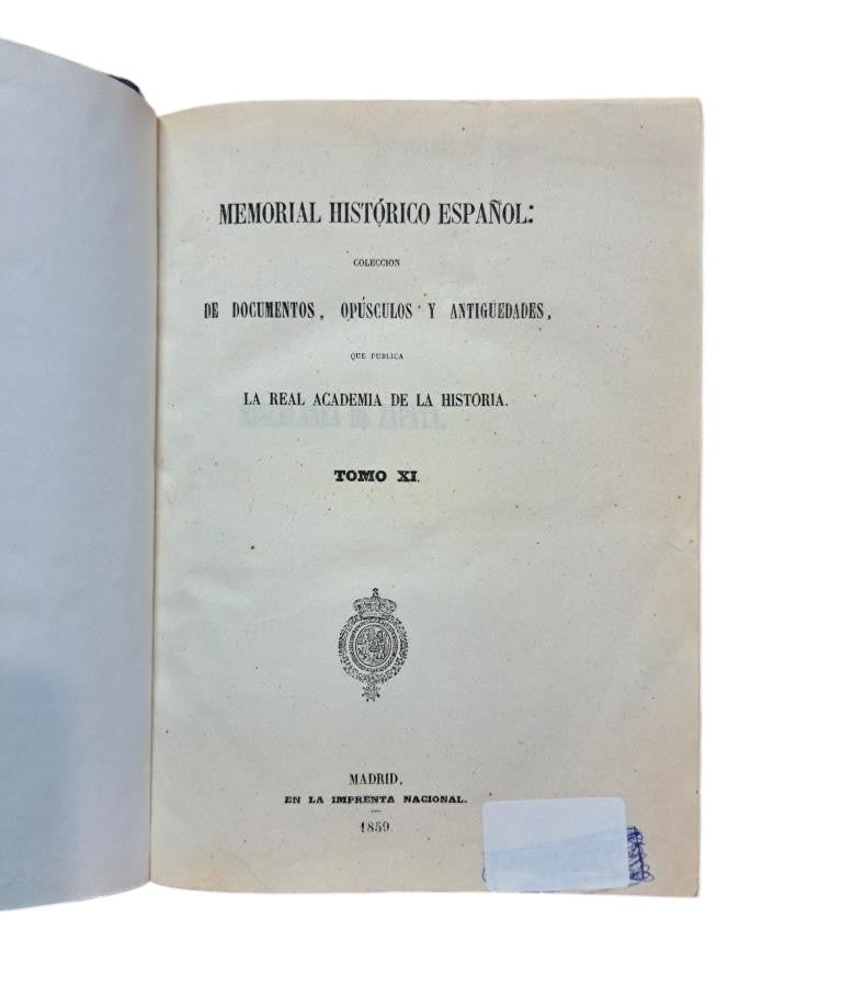 SPANISH HISTORICAL MEMORIAL. VOLUME XI. ZAPATA'S MISCELLANEOUS