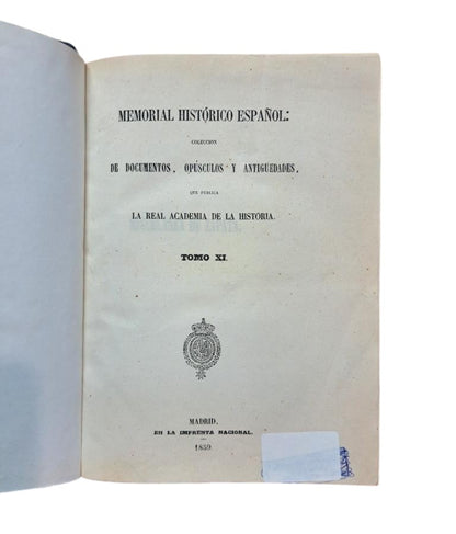 SPANISH HISTORICAL MEMORIAL. VOLUME XI. ZAPATA'S MISCELLANEOUS