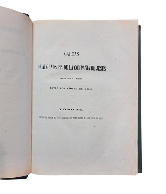 SPANISH HISTORICAL MEMORIAL. VOLUME XVIII. LETTERS FROM SOME FATHERS OF THE SOCIETY OF JESUS ​​(VOLUME VI)