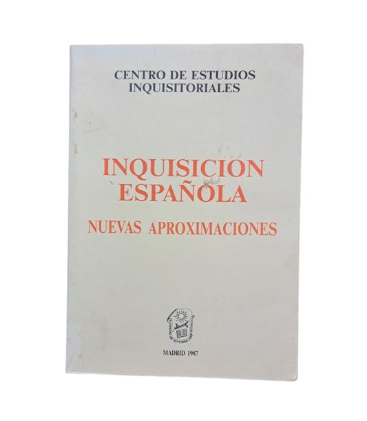 VV.AA.- INQUISICIÓN ESPAÑOLA. NUEVAS APROXIMACIONES