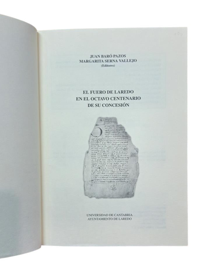 Baró Pazos, Juan &amp; Serna Vallejo, Margarita (ed.).- THE CHARTER OF LAREDO ON THE EIGHTH CENTENARY OF ITS GRANTING