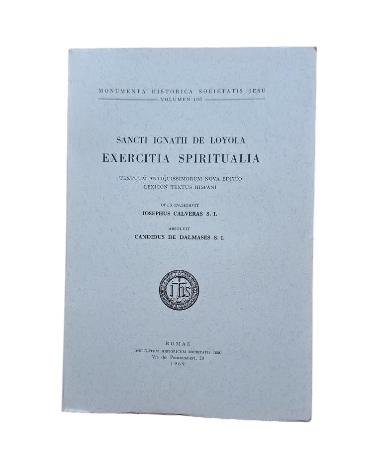 SANCTI IGNATII OF LOYOLA EXERCITIA SPIRITUALIA