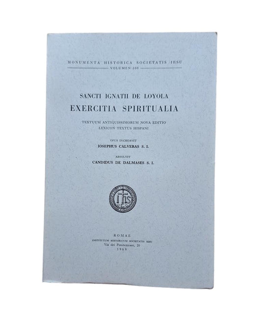 SANCTI IGNATII OF LOYOLA EXERCITIA SPIRITUALIA