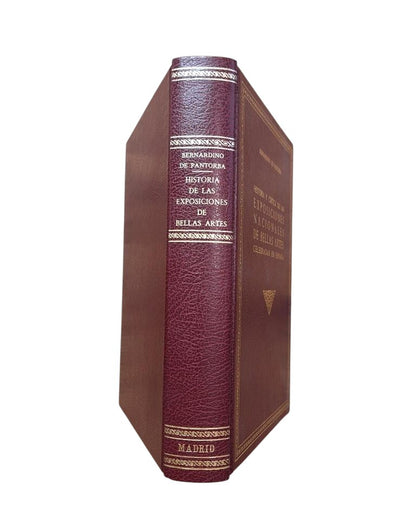 Pantorba, Bernardino de (José López Jiménez).- HISTORY AND CRITICISM OF THE NATIONAL FINE ARTS EXHIBITIONS HELD IN SPAIN