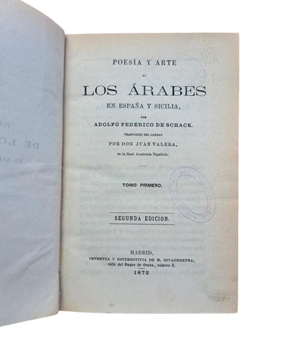 Schack, Adolfo F.- POETRY AND ART OF THE ARABS IN SPAIN AND SICILY. 3 VOLUMES IN 1 VOL.