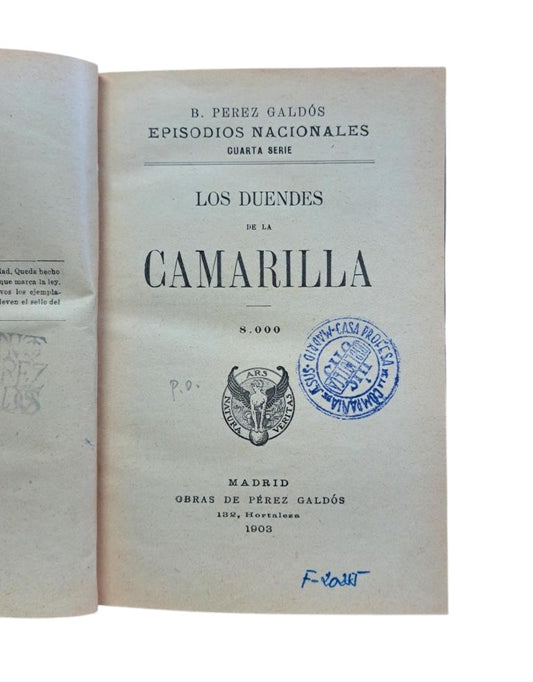 Pérez Galdós, B.- THE GOBLINS OF THE CAMARILLA