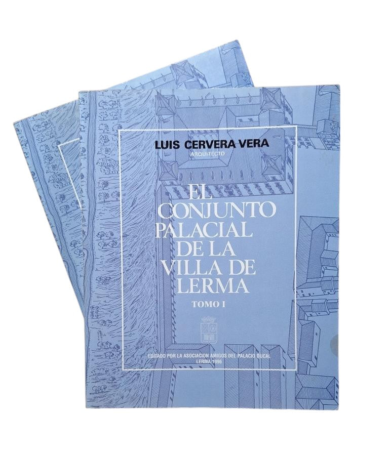 Cervera Vera, Luis.- EL CONJUNTO PALACIAL DE LA VILLA DE LERMA (I - II)