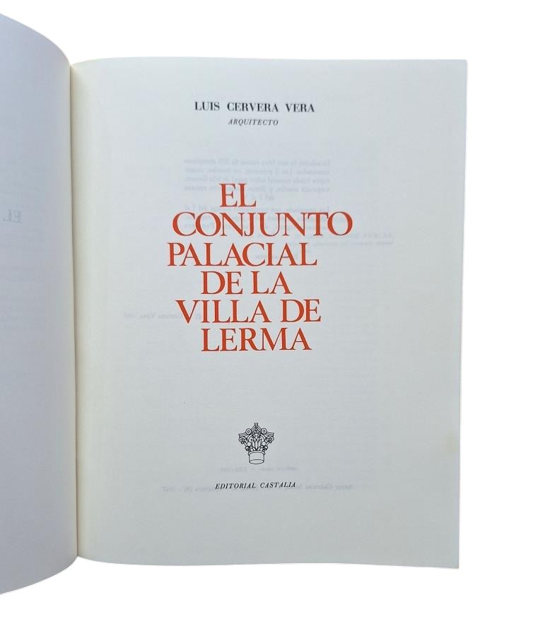 Cervera Vera, Luis.- THE PALACE COMPLEX OF THE TOWN OF LERMA (I - II)