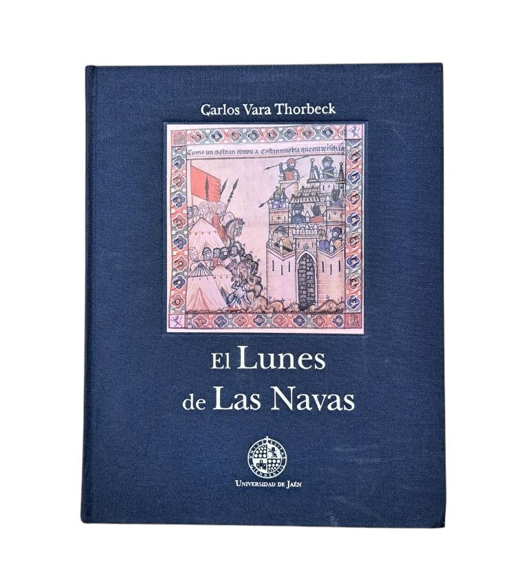 Vara Thorbeck, Carlos.- THE MONDAY OF LAS NAVAS (Dedicated)