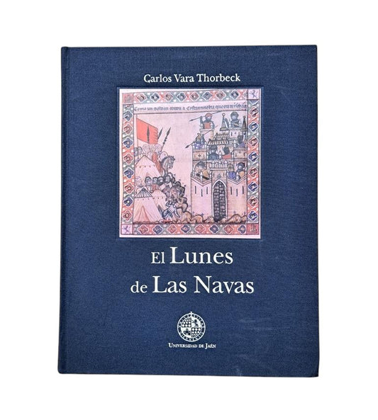 Vara Thorbeck, Carlos.- EL LUNES DE LAS NAVAS (Dedicado)