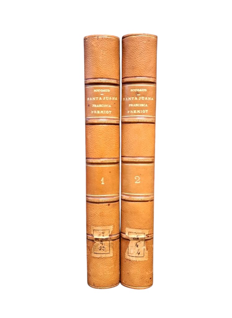 Bougaud, Em.- HISTORIA DE SANTA JUANA FRANCISCA FREMIOT, BARONESA DE CHANTAL (I - II)