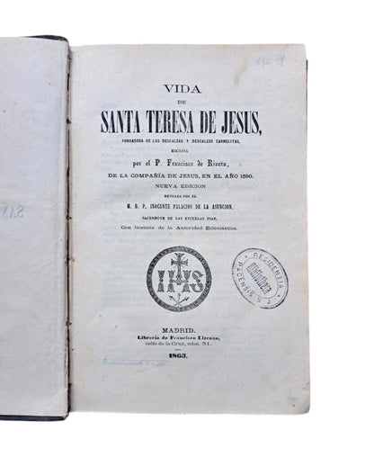 Rivera, P. Francisco de.- LIFE OF SAINT TERESA OF JESUS, FOUNDRESS OF THE DISCALCED CARMELITES