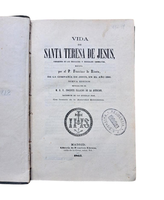 Rivera, P. Francisco de.- VIDA DE SANTA TERESA DE JESÚS, FUNDADORA DE LAS DESCALZAS Y DESCALZOS CARMELITAS