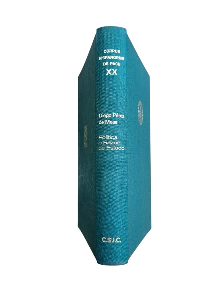 Pérez de Mesa, Diego.- POLITICS OR REASON OF STATE. DEMOCRATIC COEXISTENCE AND EDUCATION