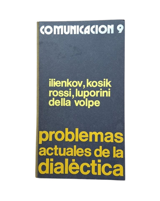 VV.AA.- PROBLEMAS ACTUALES DE LA DIALÉCTICA