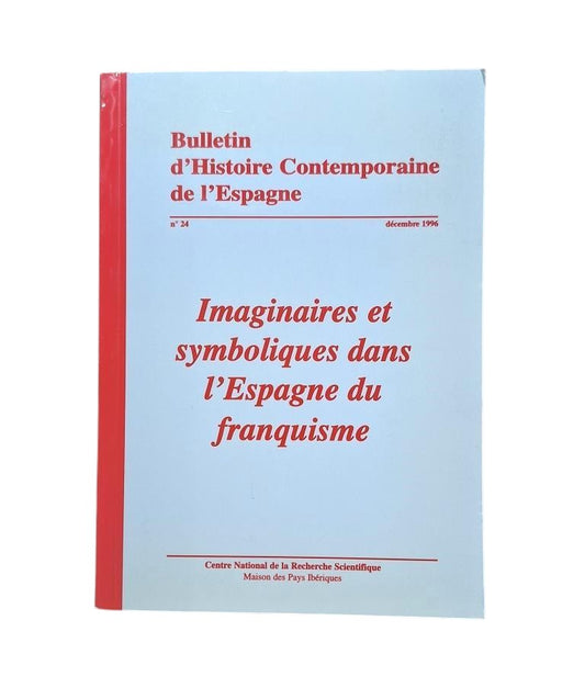 VV.AA.- IMAGINAIRES AND SYMBOLIQUES DANS L' ESPAGNE DU FRANQUISME