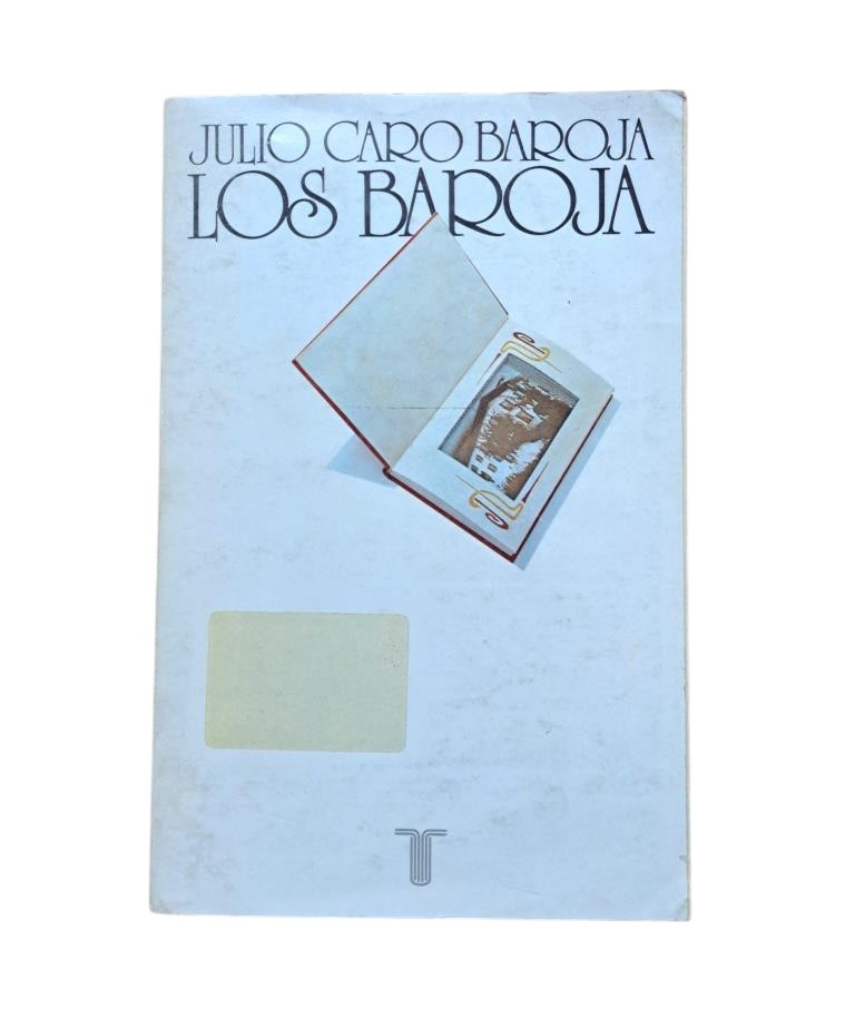 Dear Baroja, Julio.- THE BAROJA FAMILY (FAMILY MEMOIRS)