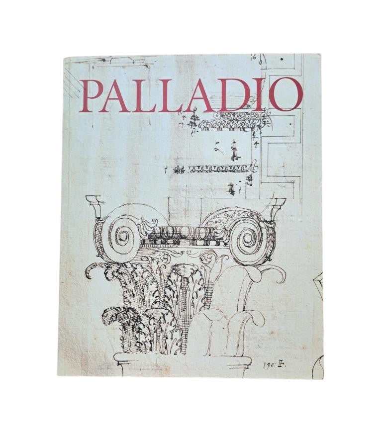 Beltramini, Guido & Burns, Howard.- PALLADIO