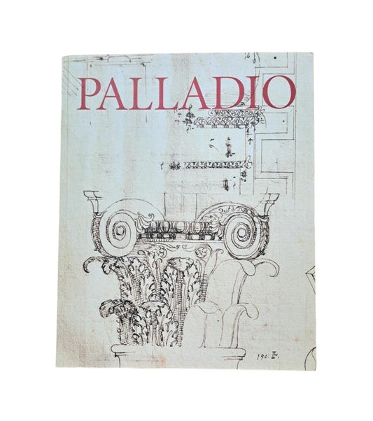 Beltramini, Guido & Burns, Howard.- PALLADIO