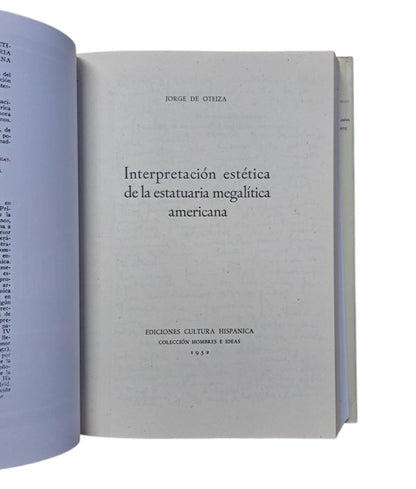 Oteiza, Jorge.- INTERPRETACIÓN ESTÉTICA DE LA ESTATUARIA MEGALÍTICA AMERICANA.