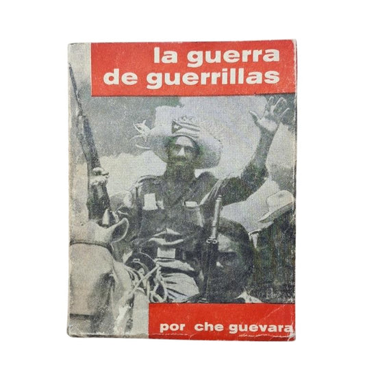 Che Guevara.- LA GUERRA DE GUERRILLAS (Primera edición, Dedicada)