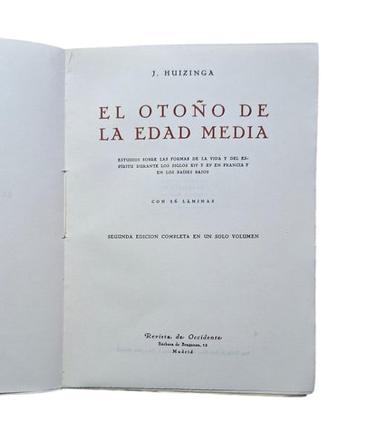 Huizinga, J.- EL OTOÑO DE LA EDAD MEDIA