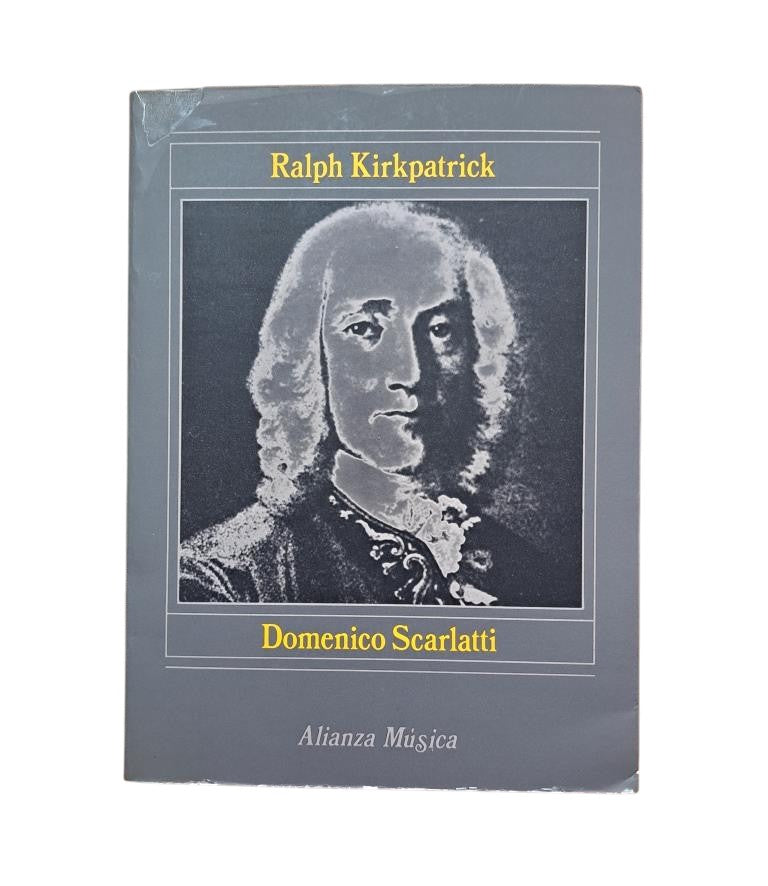 Kirkpatrick, Ralph.- DOMENICO SCARLATTI