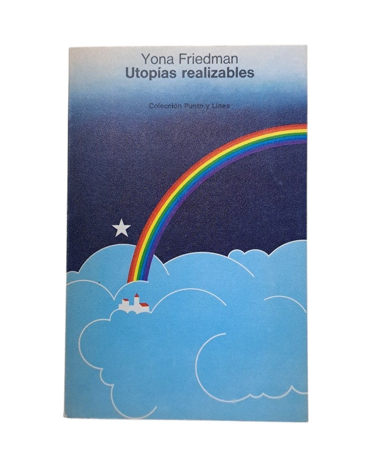 Friedman, Yona.- UTOPÍAS REALIZABLES