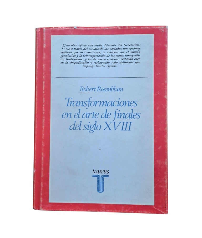 Rosenblum, Robert.- TRANSFORMACIONES EN EL ARTE DE FINALES DEL SIGLO XVIII