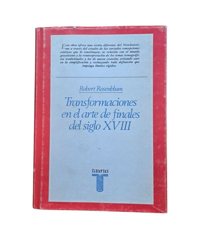 Rosenblum, Robert.- TRANSFORMACIONES EN EL ARTE DE FINALES DEL SIGLO XVIII