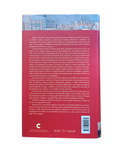 Pozzo, Cassiano del.- EL DIARIO DEL VIAJE A ESPAÑA DEL CARDENAL FRANCESCO BARBERINI