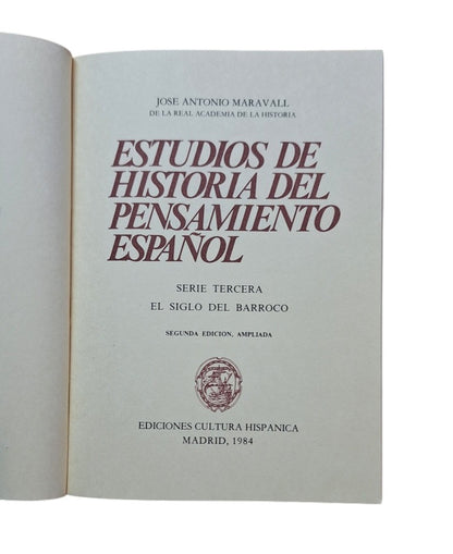 Maravall, José Antonio.- ESTUDIOS DE LA HISTORIA DEL PENSAMIENTO ESPAÑOL (SIGLO XVIII)