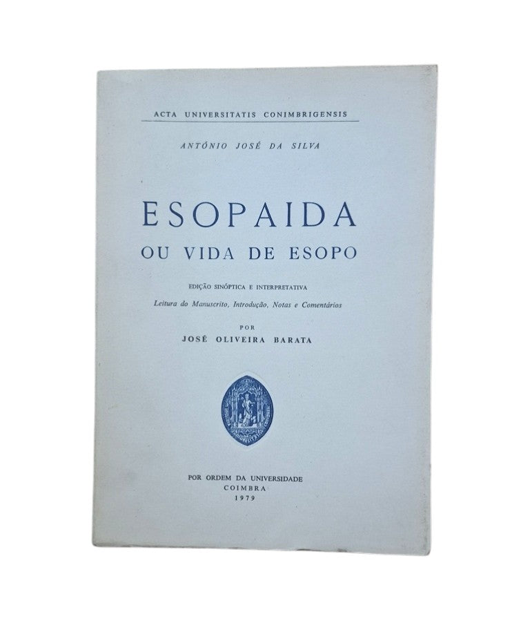 Silva, António José da.- ESOPAIDA OU VIDA DE ESOPO