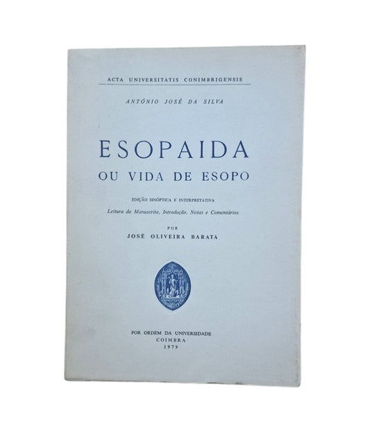 Silva, António José da.- ESOPAIDA OU VIDA DE ESOPO