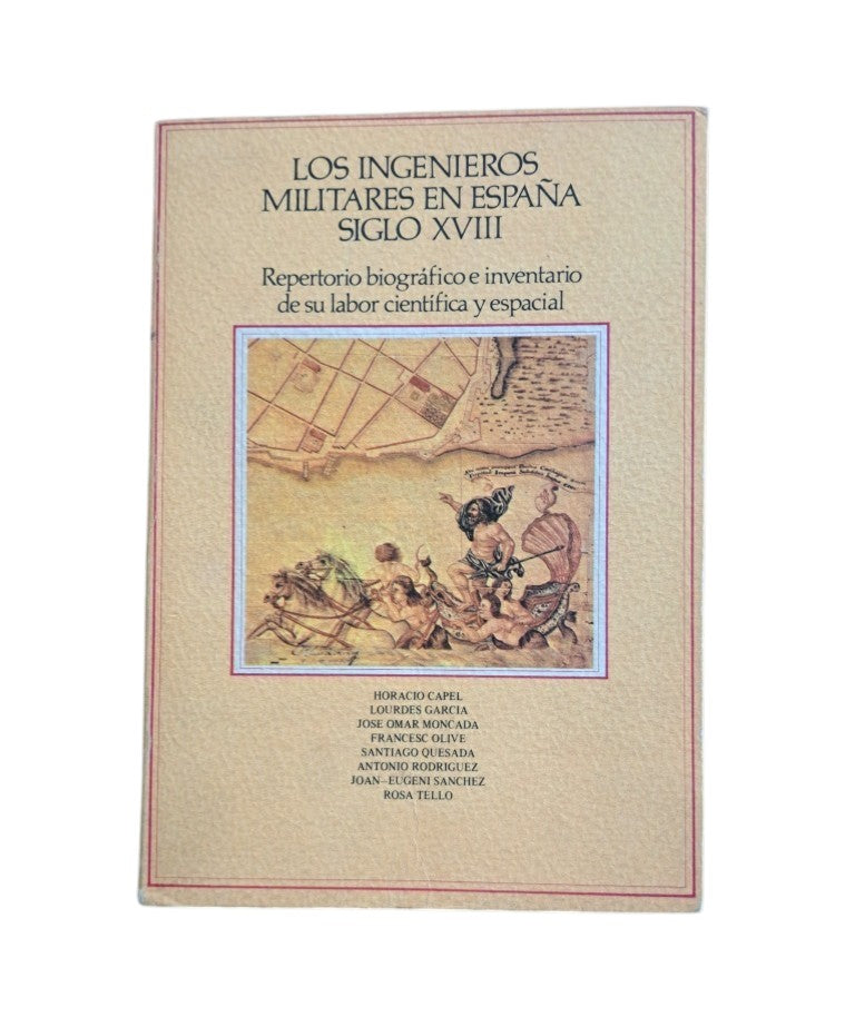 VV.AA.- LOS INGENIEROS MILITARES EN ESPAÑA. SIGLO XVIII